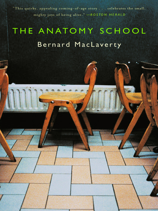 Title details for The Anatomy School by Bernard MacLaverty - Wait list